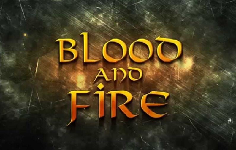 Blood and Fire